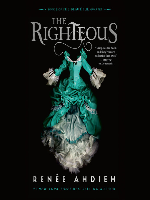 Title details for The Righteous by Renée Ahdieh - Available